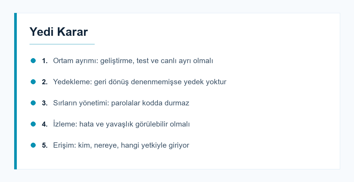 Altyapı kurulumunda verilmesi gereken temel kararların özeti