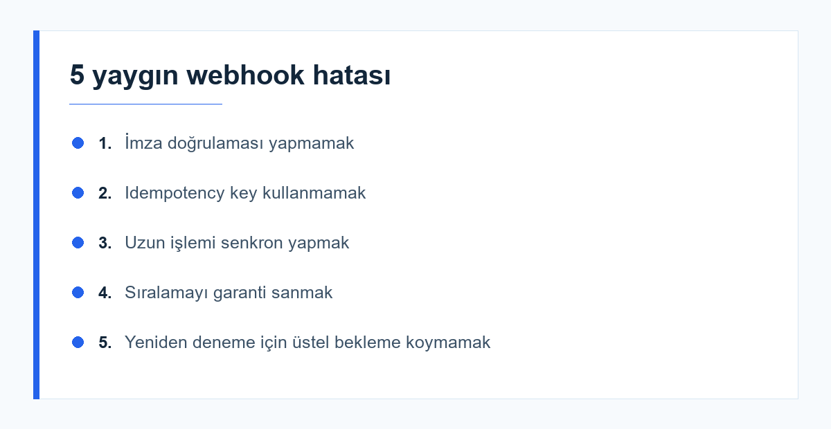 Webhook tasarım hataları listesi