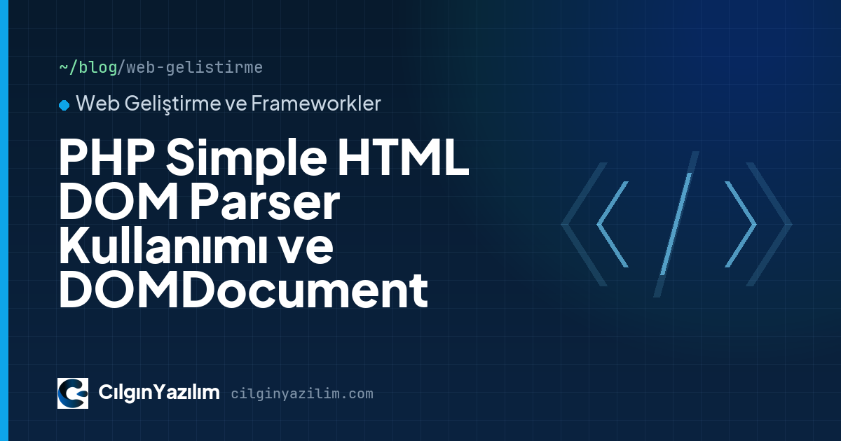 PHP Simple HTML DOM Parser Kullanımı ve DOMDocument