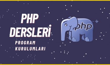 PHP Dersleri 2 - PHP Derslerine Hazırlık Ve Program Kurulumları