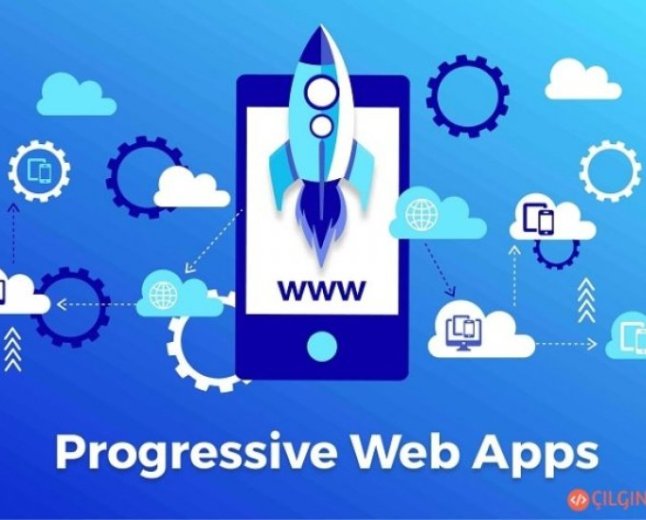 Web Sitelerin Mobil Uygulama Gibi Gözükmesi (PWA)